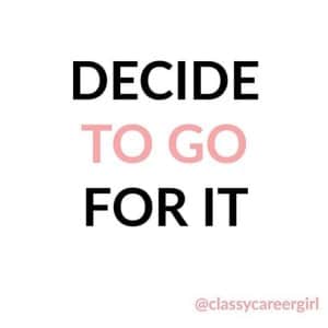 decide to go for it mantras