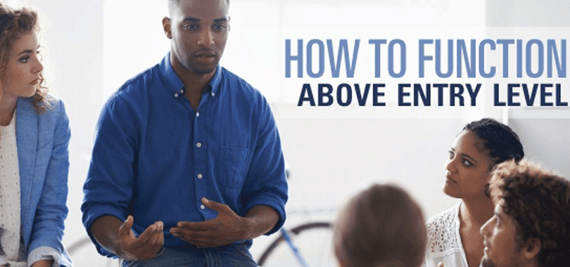 Function Above Entry Level With This Online Class
