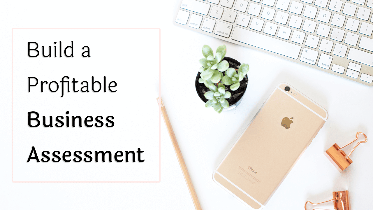 Build a profitable business assessment (1)
